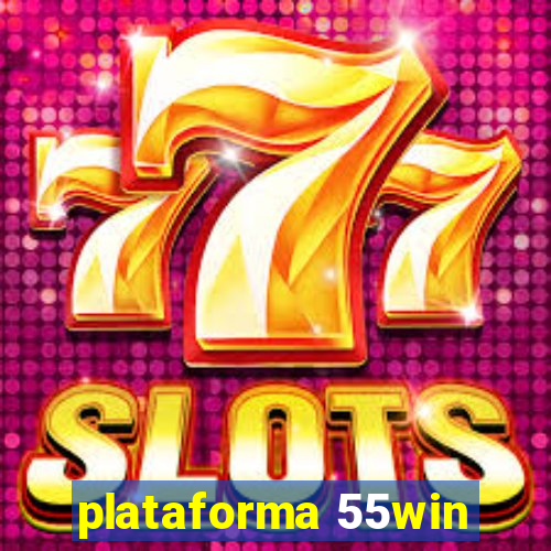 plataforma 55win